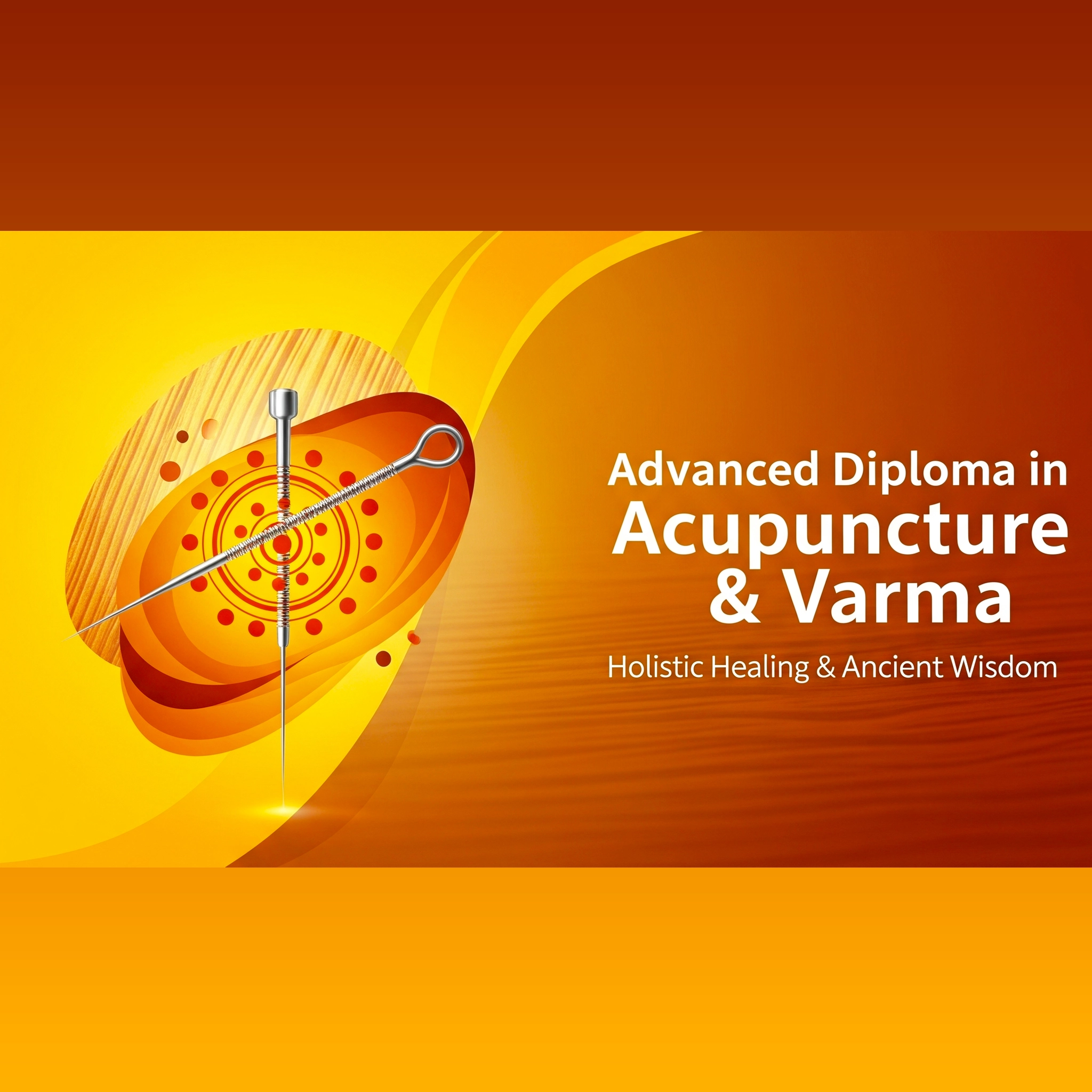 Advanced Diploma in Acupuncture and Varma Madurai, Tamil Nadu